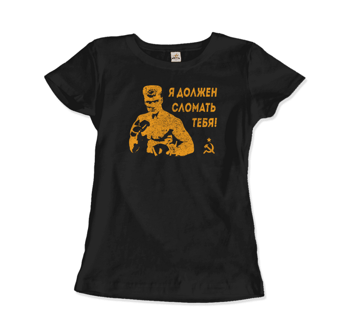 I Must Break You - Ivan's Drago Quote T-Shirt-4