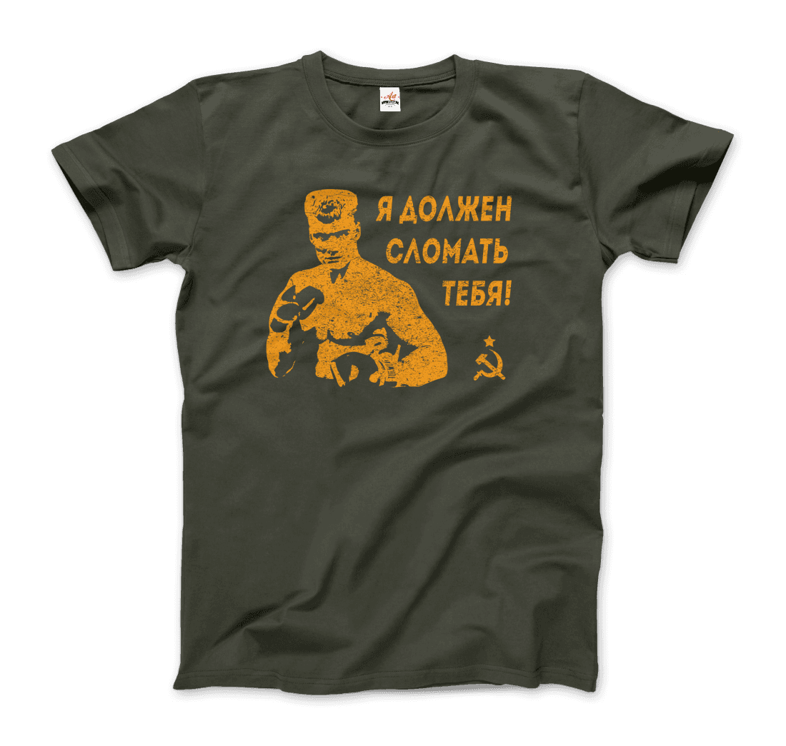 I Must Break You - Ivan's Drago Quote T-Shirt-9